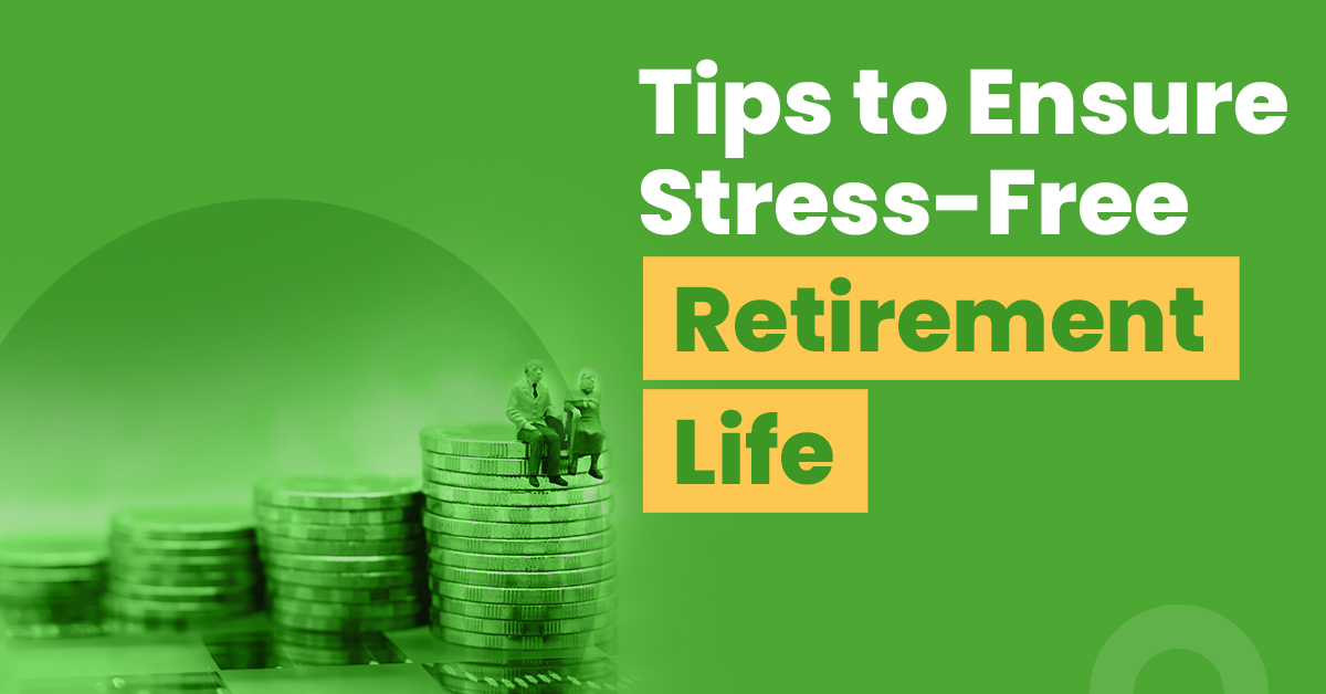 14 Successful Tips to Ensure a Stress-Free Retirement Life.docx