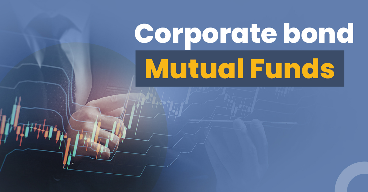 Read to know about the best corporate bond funds