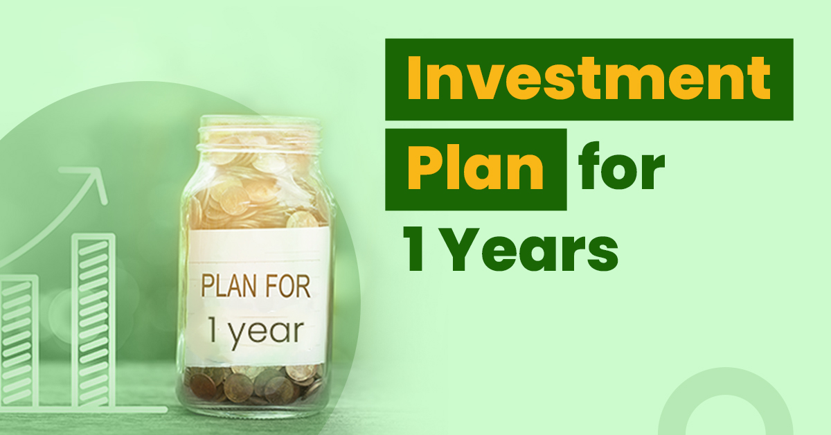Best Investment Plan for 1 Year