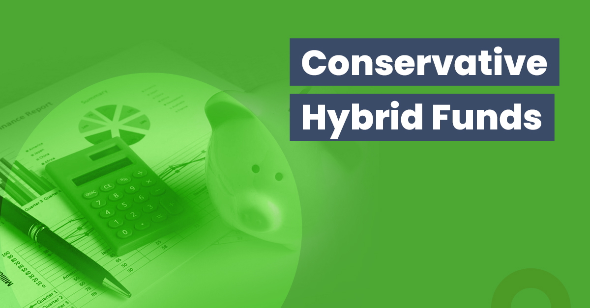 Conservative Hybrid Funds: How They Work & How to Invest? 1 Read along to know how to invest in the conservative hybrid funds