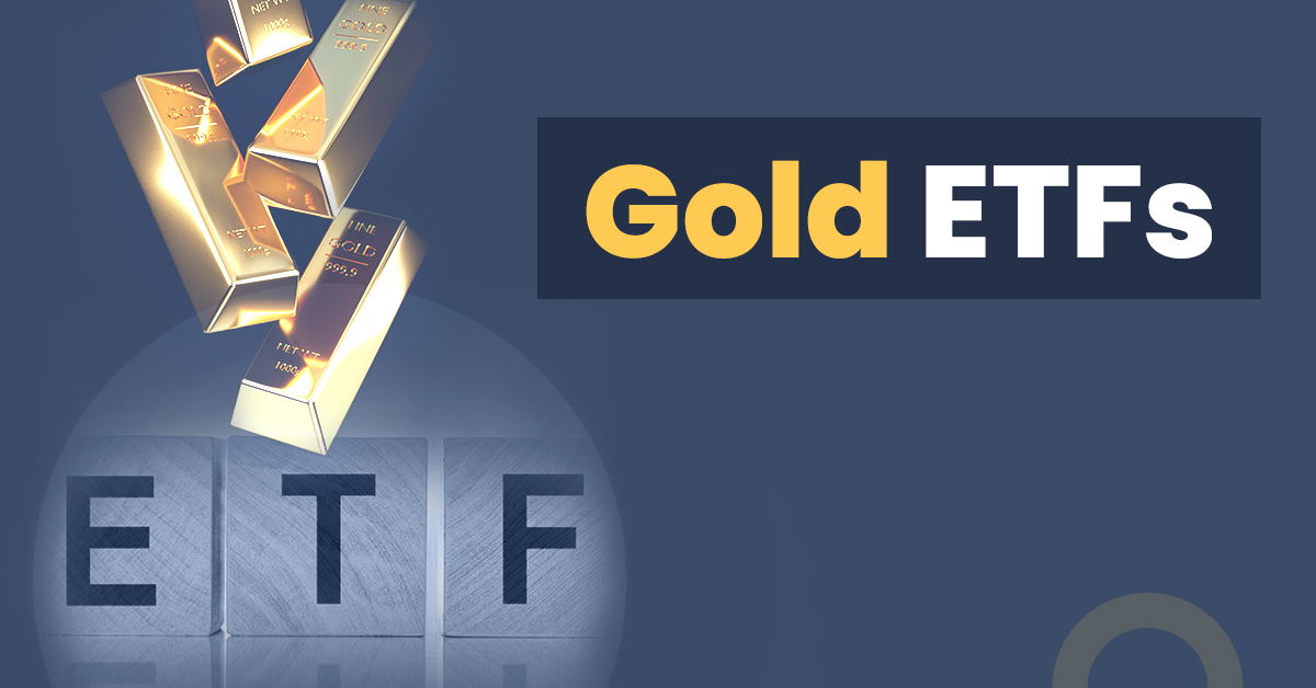 Gold ETFs