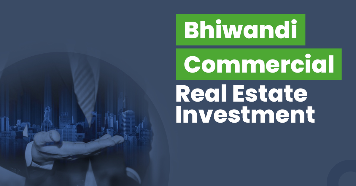 Guide for Bhiwandi Commercial Real Estate Investment 1 Bhiwandi Commercial Real Estate Investment