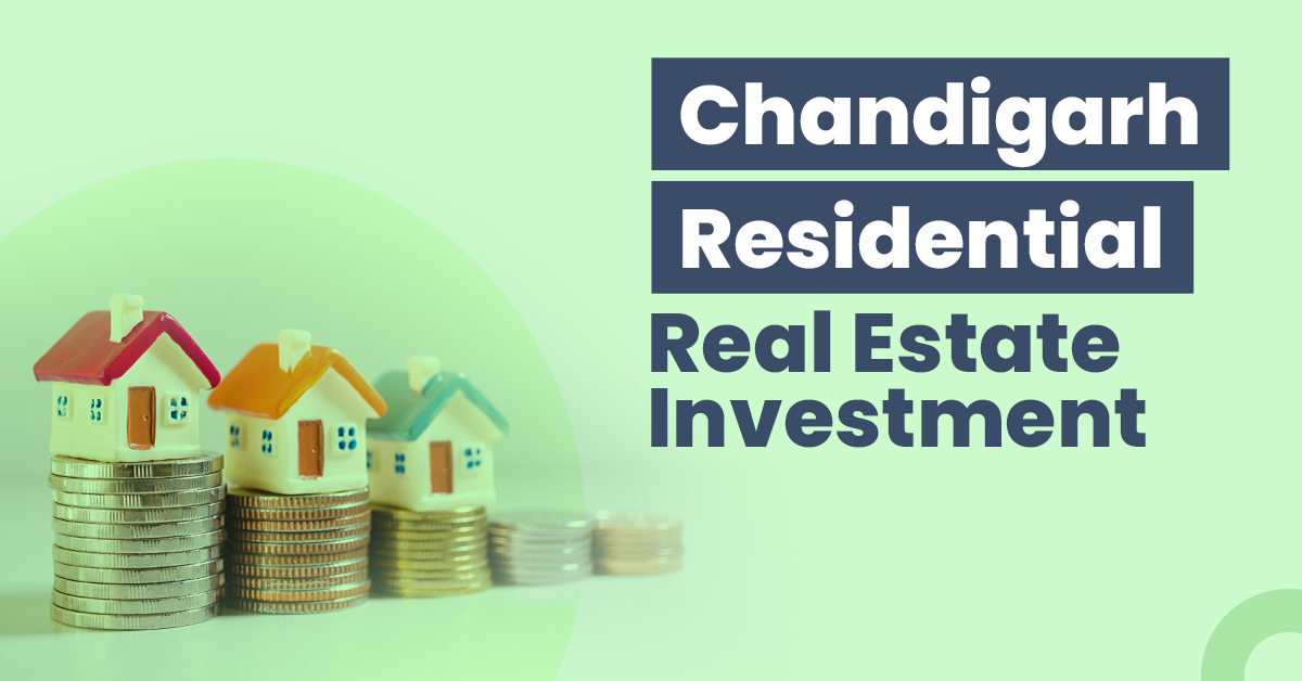 Chandigarh Residential Real Estate Investment