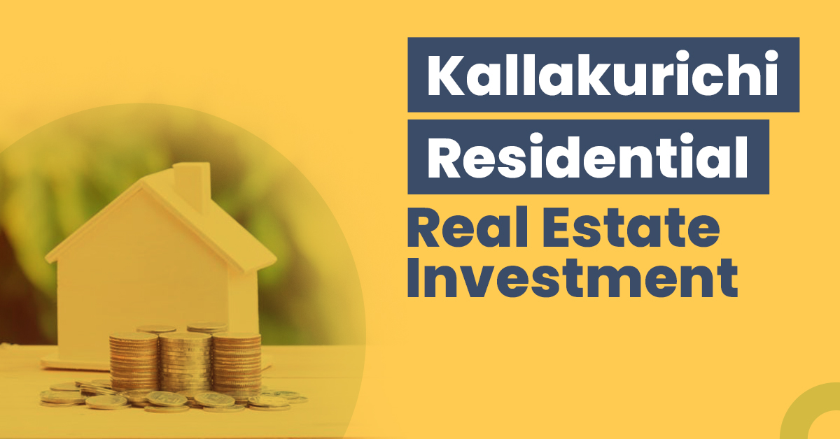 Kallakurichi Residential Real Estate Investment