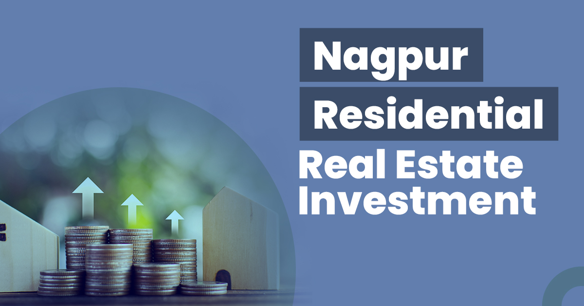 Guide for Nagpur Residential Real Estate Investment 1 Nagpur Residential Real Estate Investment