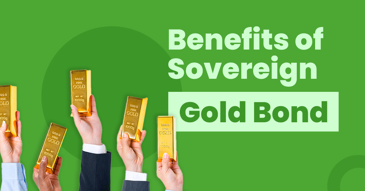 Learn about Sovereign Gold Bond Benefits