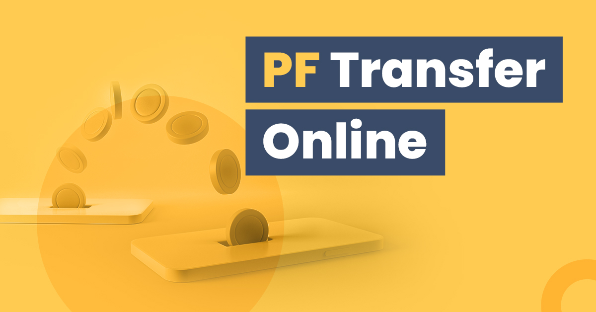 PF Transfer Online: Learn the Process