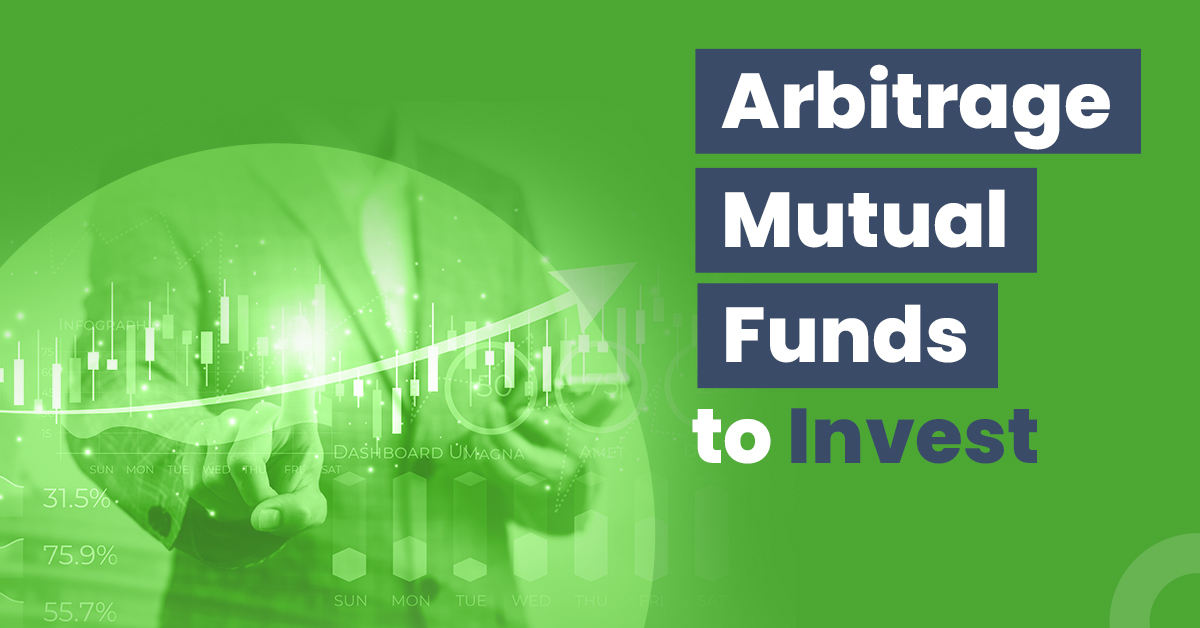 Top Performing Arbitrage Mutual Funds to Invest in 2022 1 Keep reading to know about India's best arbitrage mutual funds