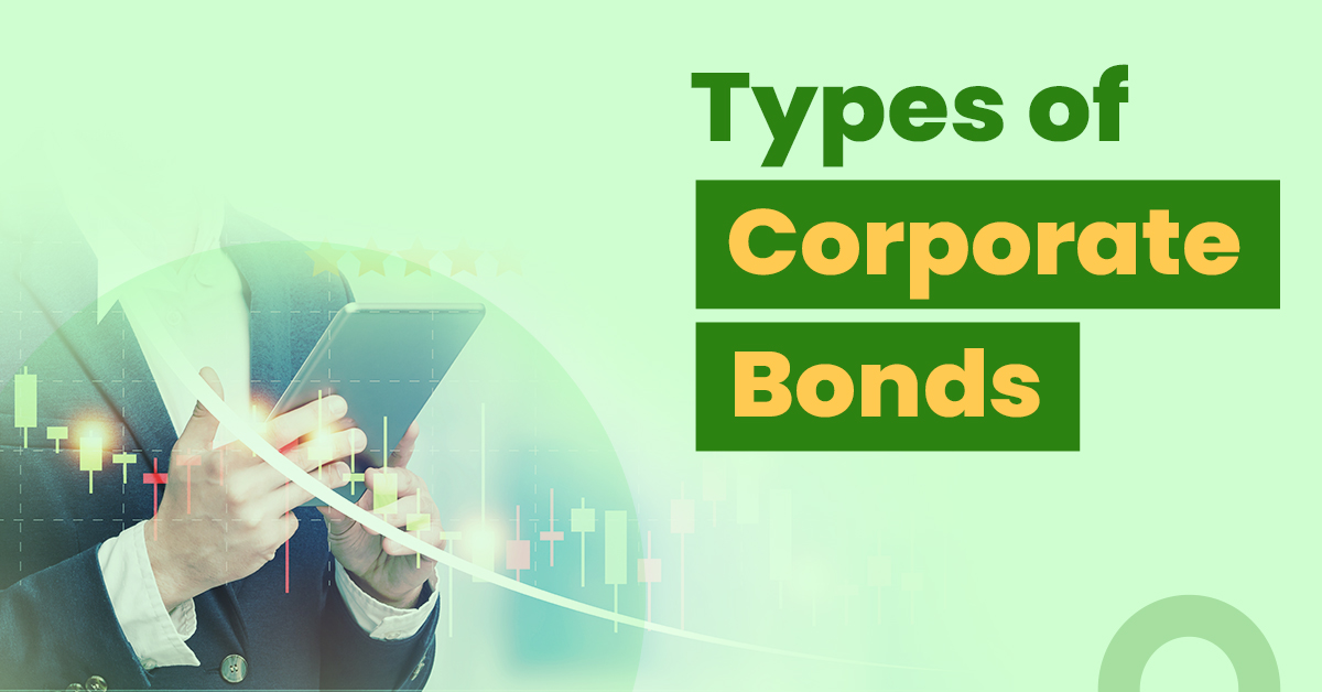 What are the Types of Corporate Bonds in India