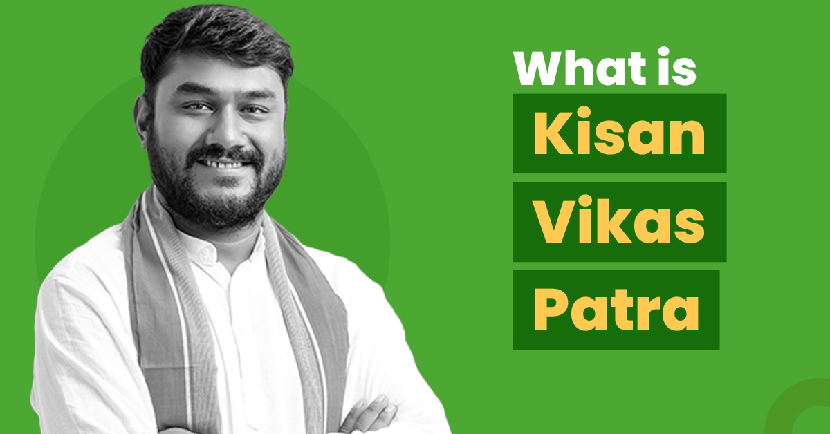 What is Kisan Vikas Patra (KVP)?