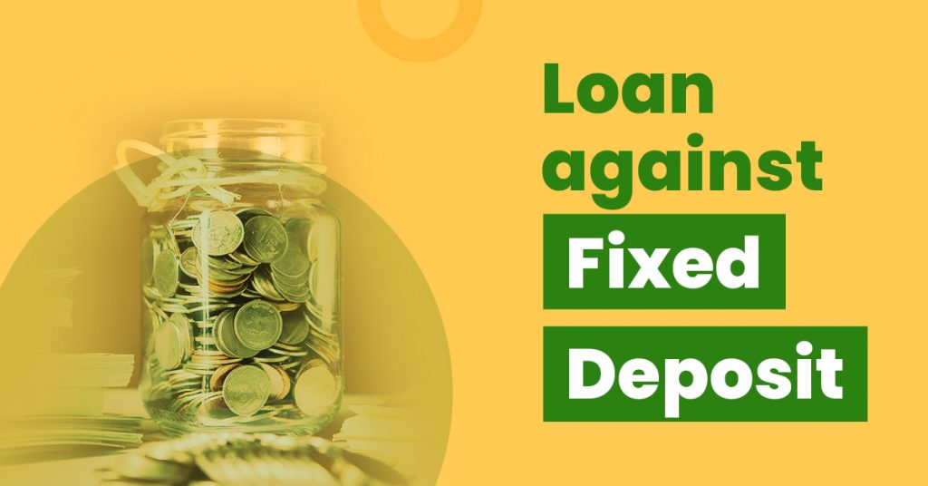 what-is-loan-against-fd-know-interest-rate-features-eligibility