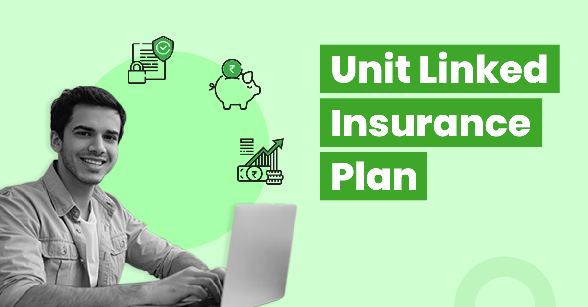 What is Unit Linked Insurance Plan
