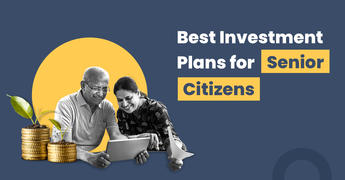best investment plans for senior citizens