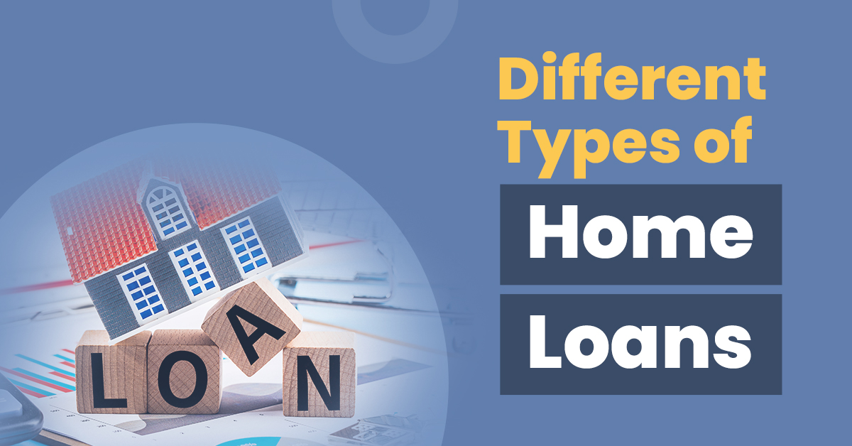 5 Different Types of Home Loans in India