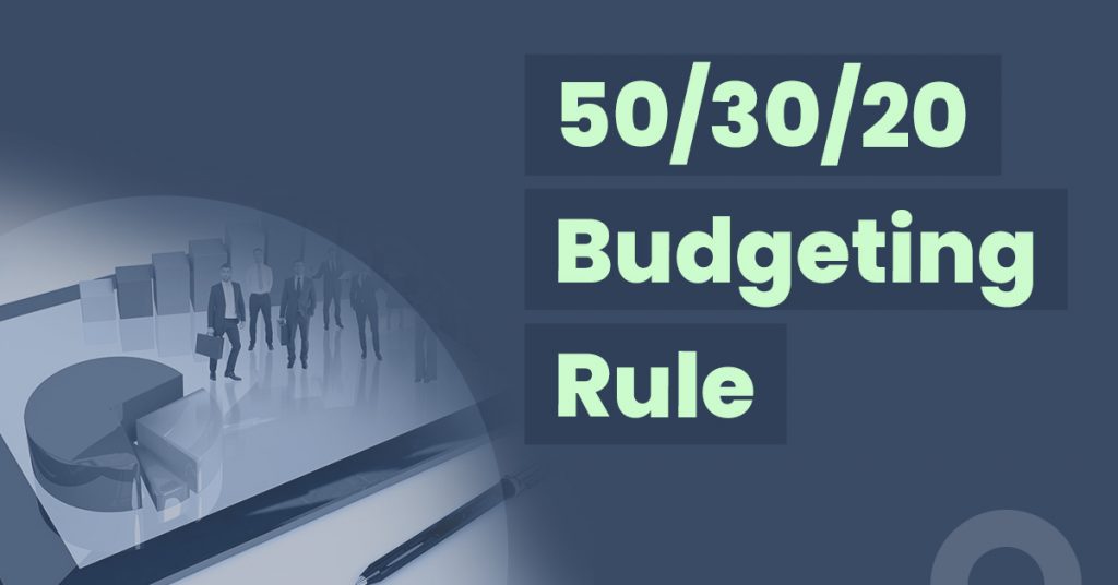 50 30 20 Budgeting Rule Follow This Rule To Build An Expense Budget 50 30 20 Budgeting Rule Follow This Rule To Build An Expense Budget