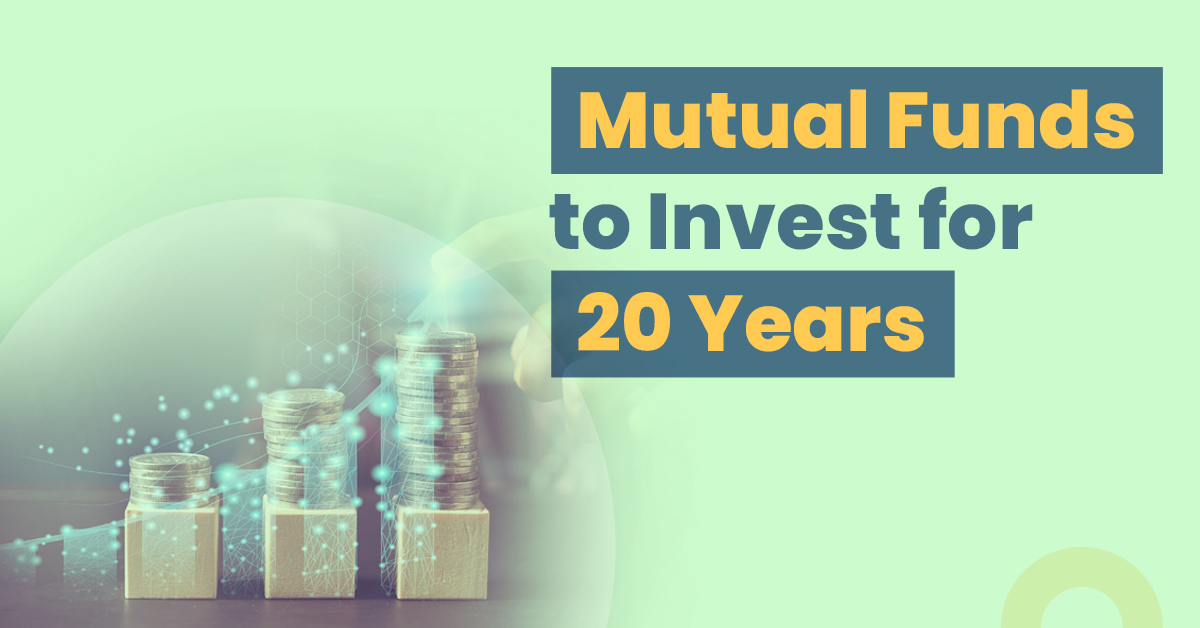 Scroll to learn more about the best mutual funds for 20 years