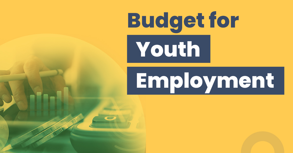 Union Budget 2022-23 for Youth Employment 1 Budget for Youth Employment