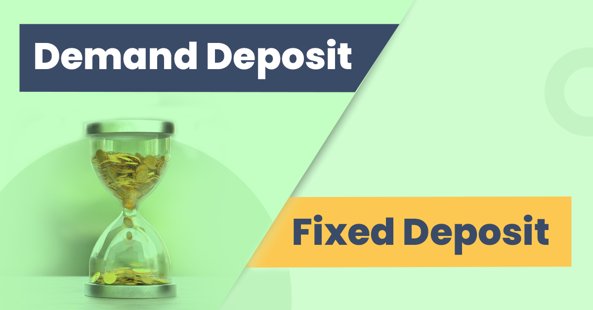 Difference Between Demand and Fixed Deposits