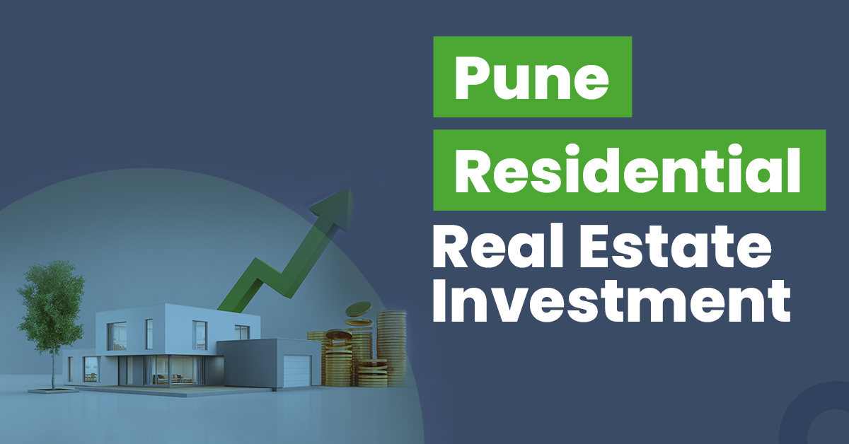 Pune Residential Real Estate Investment