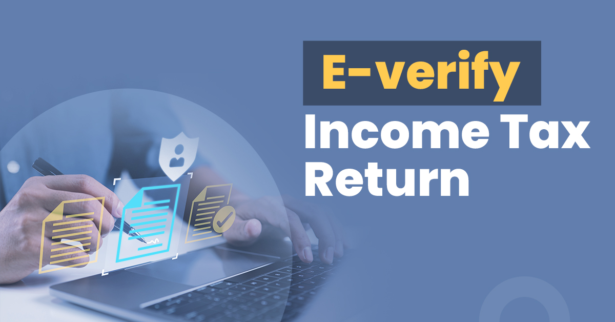 E-verify Income Tax Return