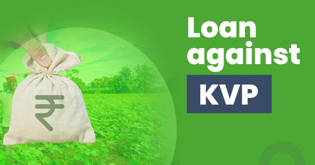 How To Take A Loan Against KVP how-to-take-a-loan-against-kvp