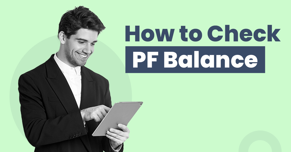 How to check PF Balance: The Top 4 ways