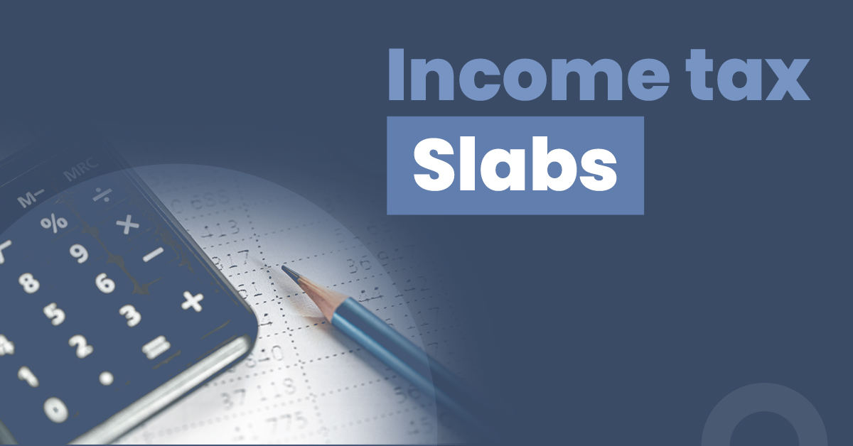 Income Tax Slabs For FY 2022-23