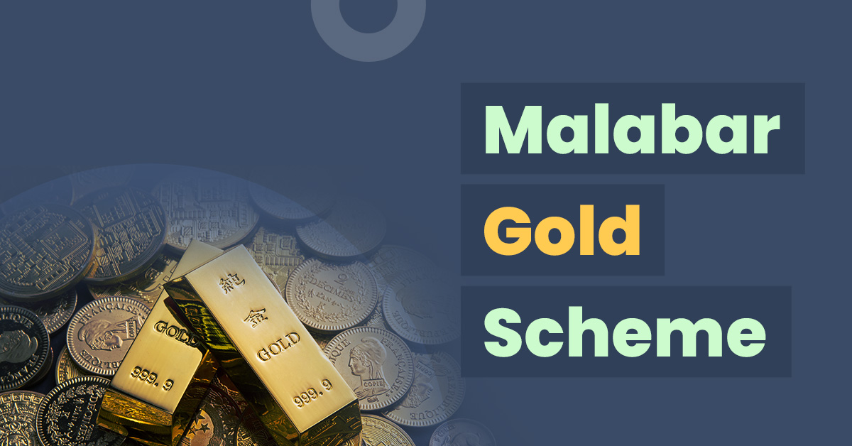 Malabar Gold Scheme