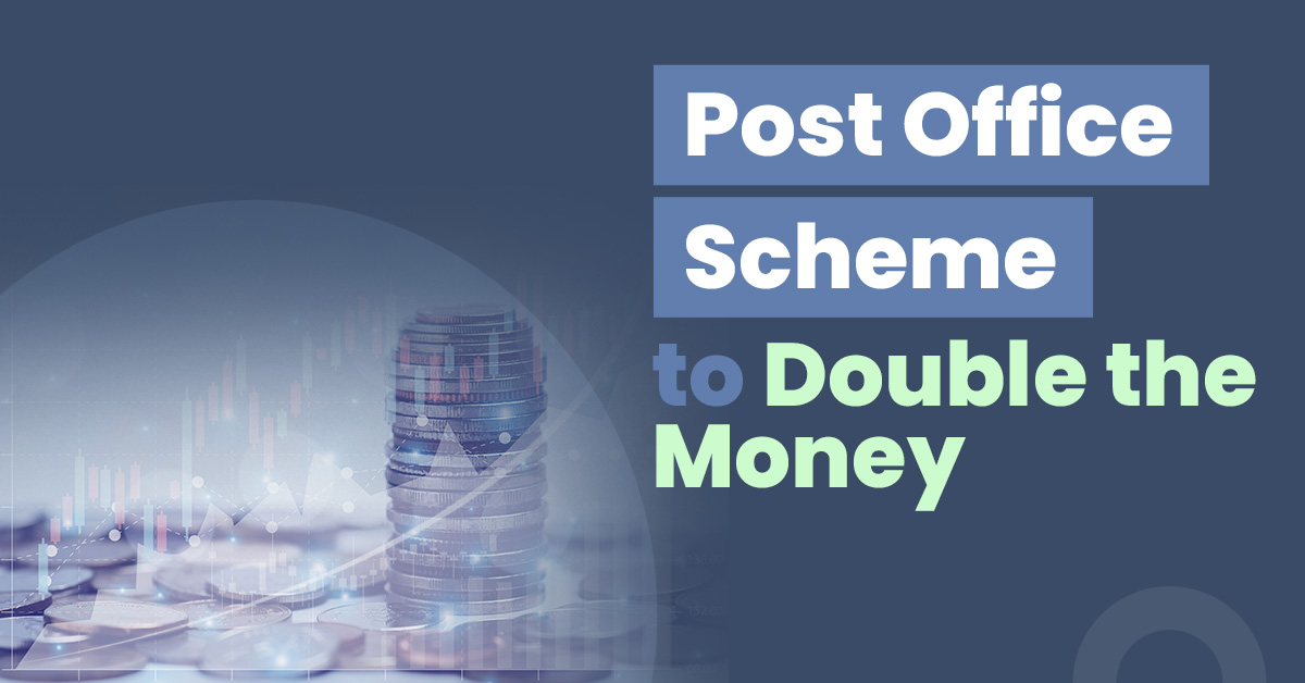 Post Office Scheme to Double the Money 1 Post Office Scheme to Double the Money
