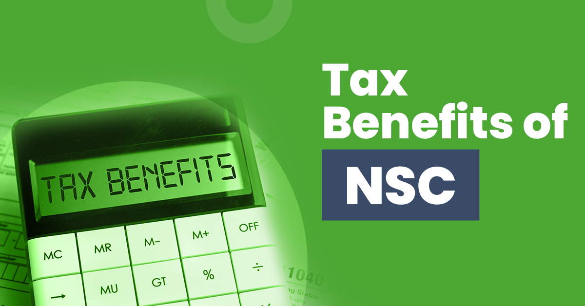 all-you-need-to-know-about-the-tax-benefits-of-nsc