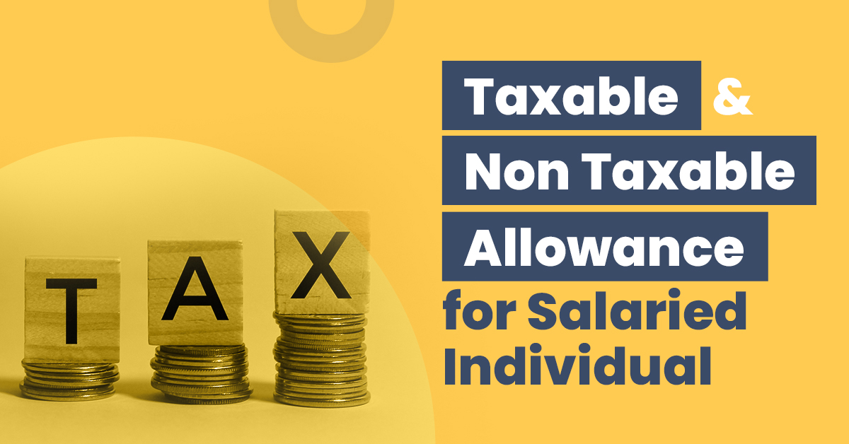 Find out about the different taxable and non-taxable allowances. 