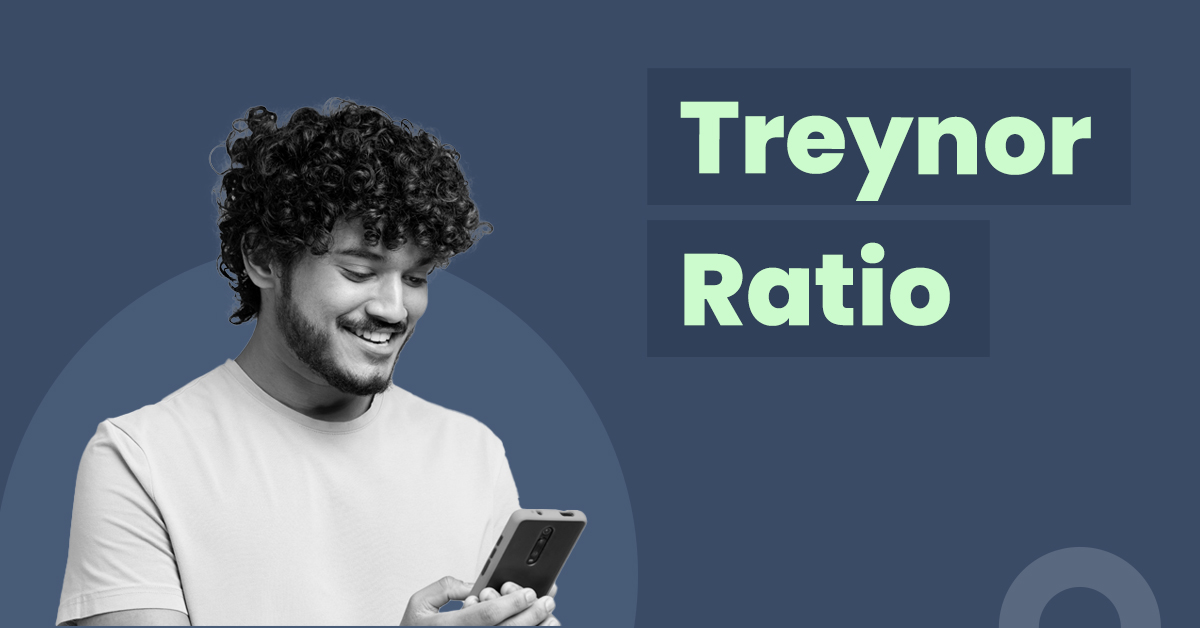 Treynor Ratio : Meaning, Calculation, How to use it and More