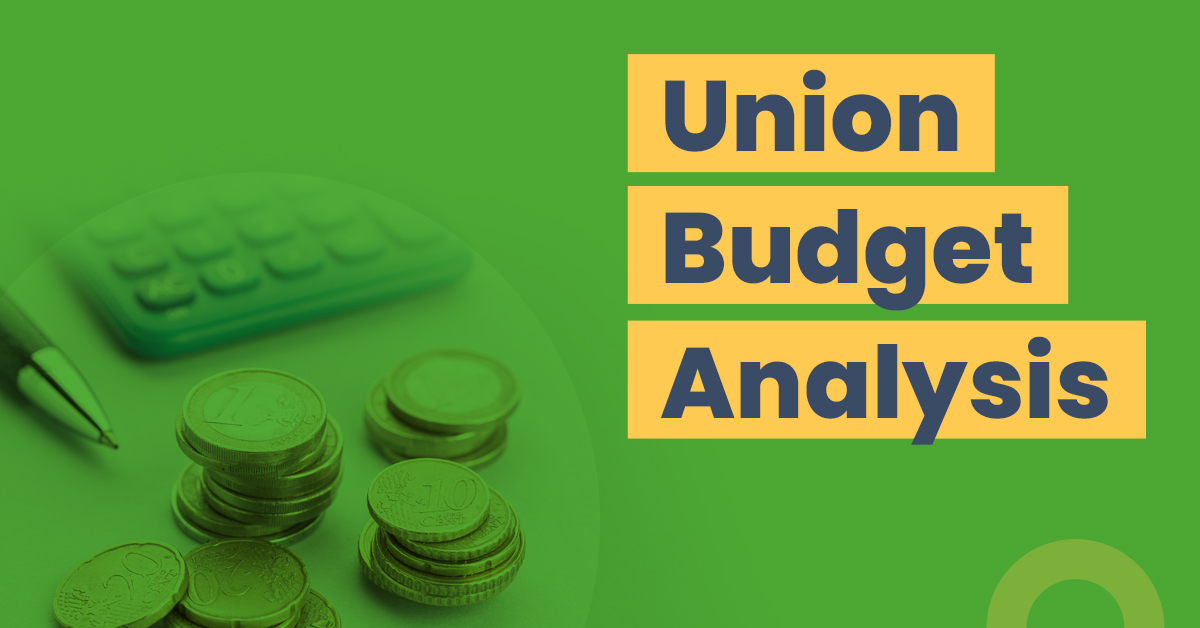 Union Budget Analysis 2022-23: A Complete Overview 1 Union Budget Analysis