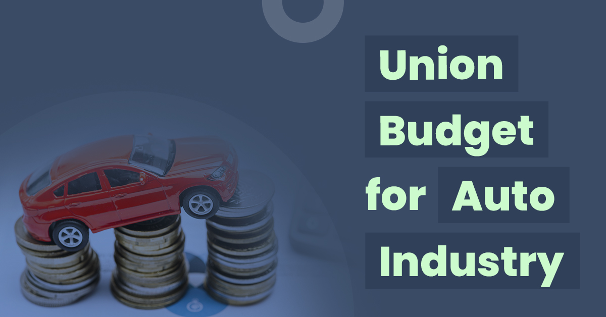 Union Budget For Auto Industry