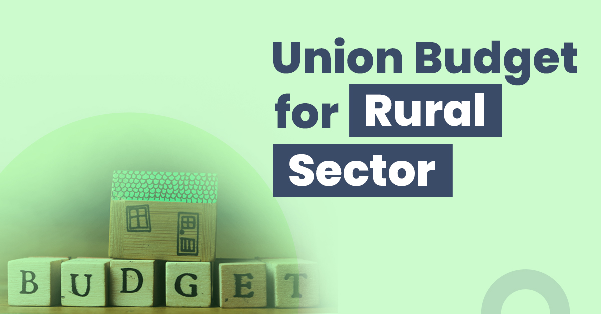 Union Budget For The Rural Sector