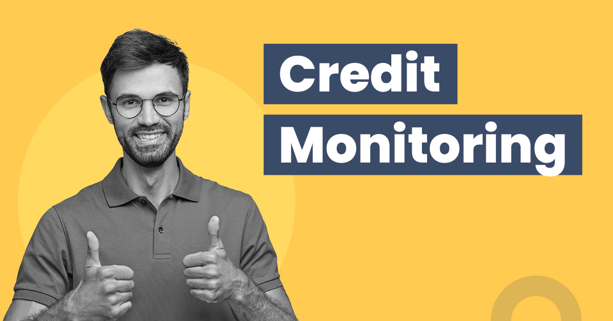 Everything you Need to Know About Credit Monitoring 1 Discover the importance and benefits of credit monitoring!