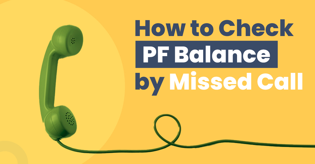 how to check pf balance by missed call