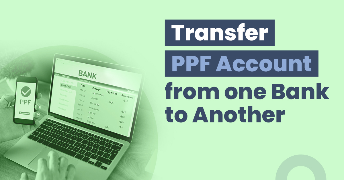 how to transfer ppf account from one bank to another