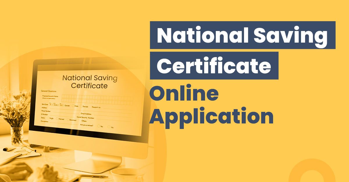 National Savings Certificate Online Application