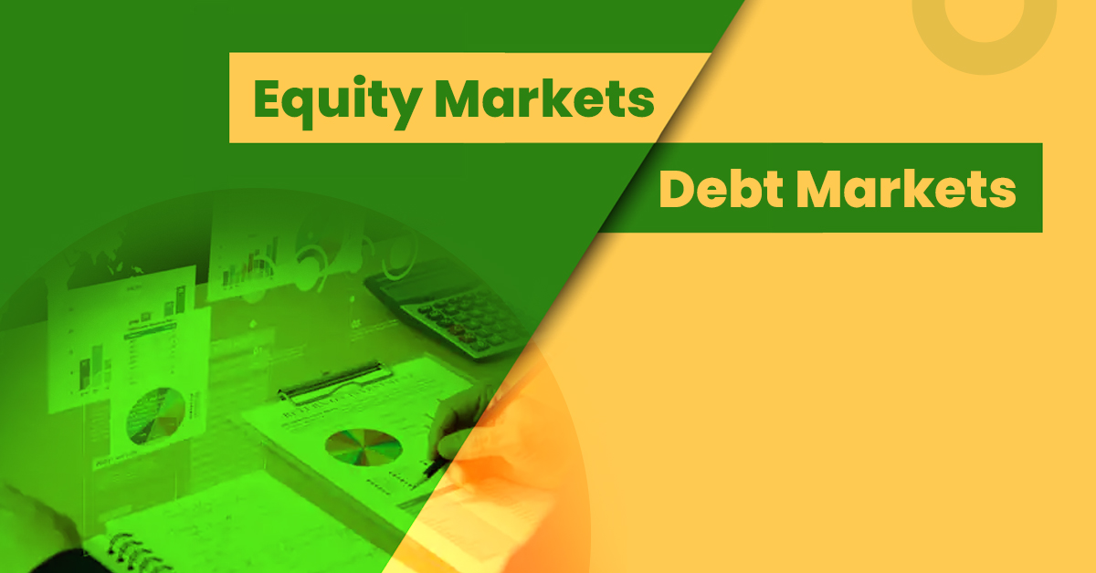 Equity Markets vs Debt Markets