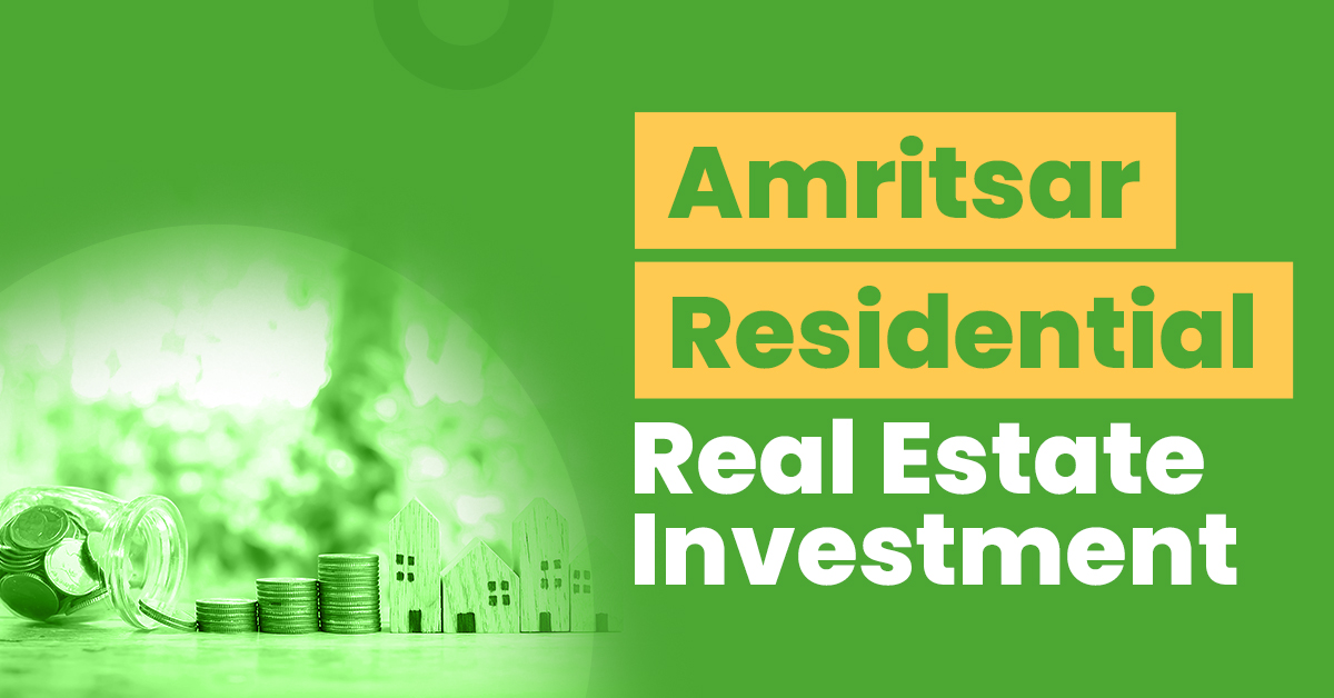 Guide for Amritsar Residential Real Estate Investment 1 Amritsar Residential Real Estate Investment