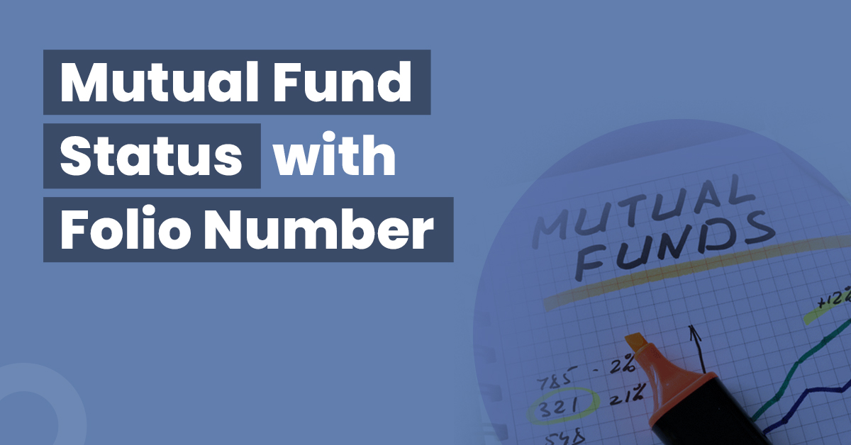 How to Check Mutual Fund Status with Folio Number