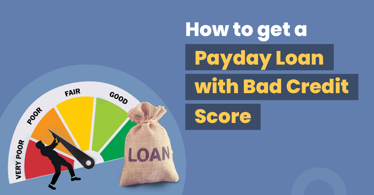 Payday Loan with a Bad Credit Score in India