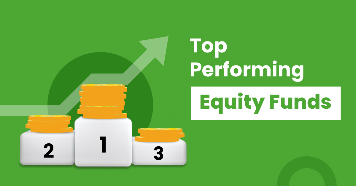 Top Performing Equity Funds in India 2022