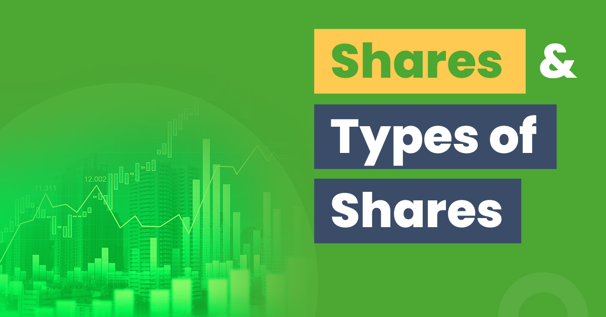 What Are Shares & Types of Shares