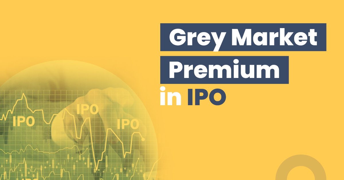Grey Market Premium (GMP) in IPO – Meaning & How it Works 1 What is Grey Market Premium (GMP) in IPO?