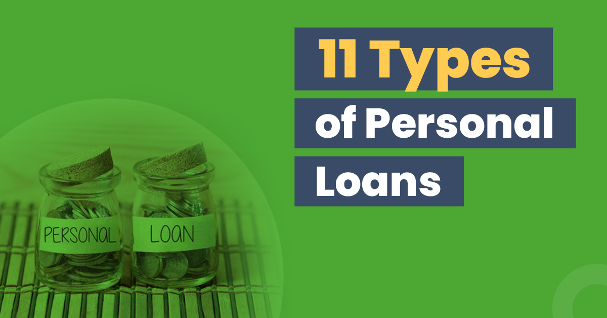 11 Types of Personal Loans Wedding Travel Medical More