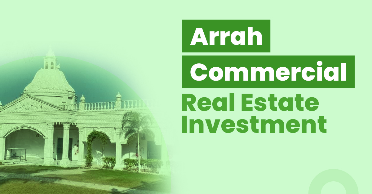 Guide for Arrah Commercial Real Estate Investment 1 Arrah Commercial Real Estate Investment