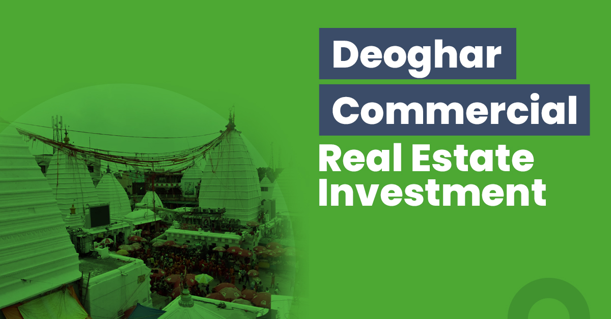 Guide for Deoghar Commercial Real Estate Investment 1 Deoghar Commercial Real Estate Investment