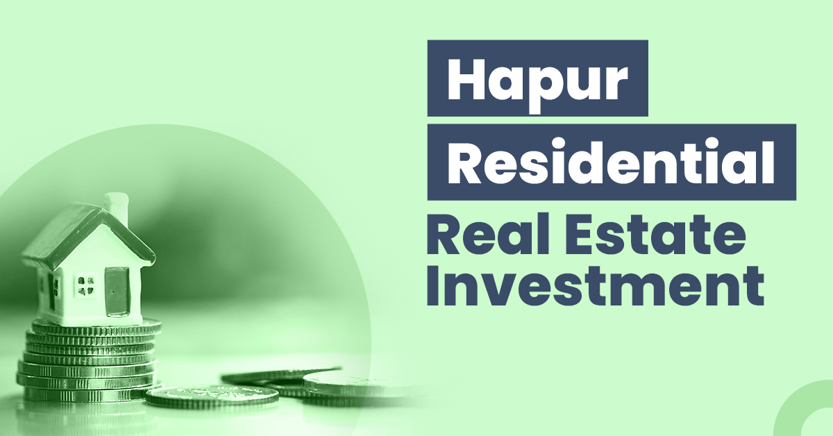 Guide for Hapur Residential Real Estate Investment 1 Hapur Residential Real Estate Investment